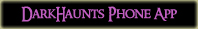 Darkhaunts Smartphone Haunted Site Locator