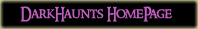 DarkHaunts Home Page